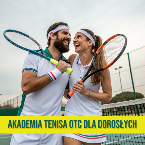 Akademia Tenisa OTC dla dorosłych 2025/2026