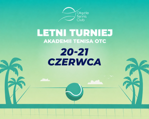 Letni Turniej Akademii Tenisa OTC